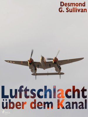 cover image of Luftschlacht über dem Kanal (Ungekürzt)
